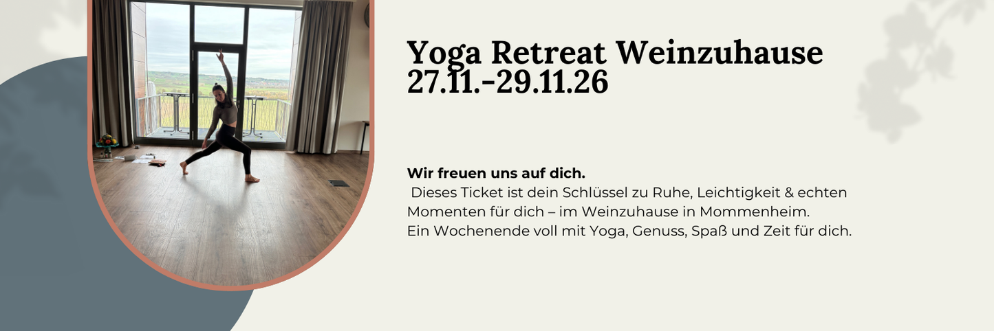 Yoga & Wine Retreat im Weinzuhause 27.11.26 - 29.11.26